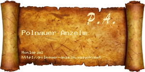 Polnauer Anzelm névjegykártya